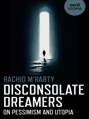 cover image of Disconsolate Dreamers